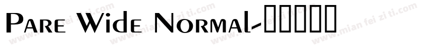 Pare Wide Normal字体转换